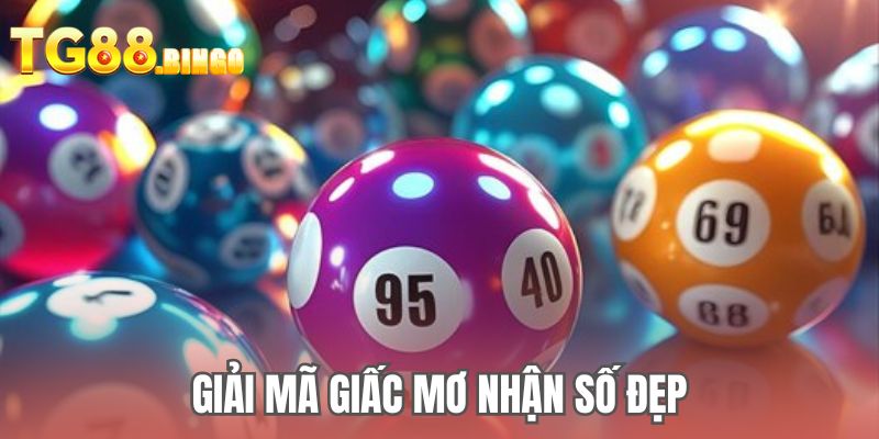 Giải mã giấc mơ nhận số đẹp